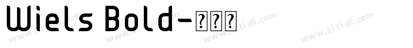 Wiels Bold字体转换